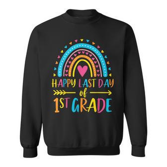 Rainbow Happy Last Day Of 1St Grade School Teacher Girl Boy Sweatshirt - Thegiftio UK