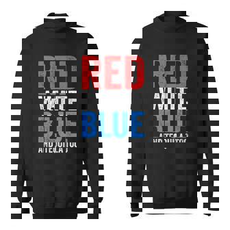 Red White Blue And Tequila Too Drinking July Fourth Sweatshirt - Thegiftio UK