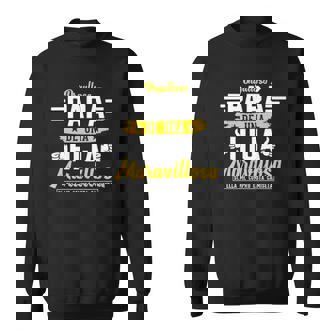 Regalo Para Papa De Una Hija Maravillosa Regalos Para Hombre Sweatshirt | Mazezy