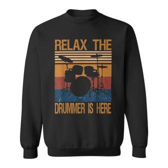 Relax The Drummer Here Sweatshirt - Monsterry AU