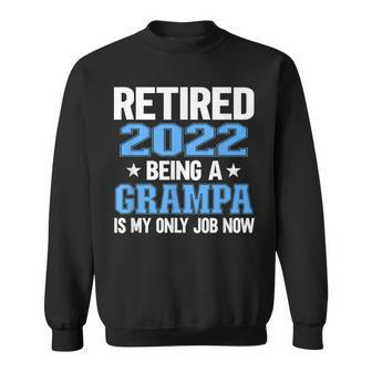 Retired Grampa 2022 Retirement Party Retiree Sweatshirt - Thegiftio UK