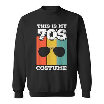 Retro 70S Costume | This Is My 70S Costume Sweatshirt - Thegiftio UK