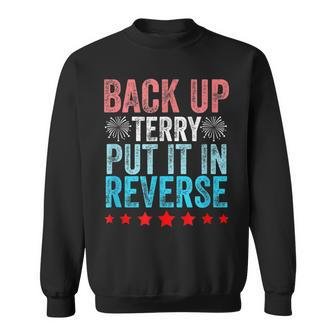 Retro Back Up Terry Put It In Reverse 4Th Of July Fireworks Sweatshirt | Mazezy