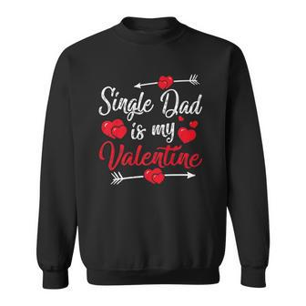 Retro Hearts Single Dad Is My Valentines Day Fathers Day Sweatshirt - Thegiftio UK