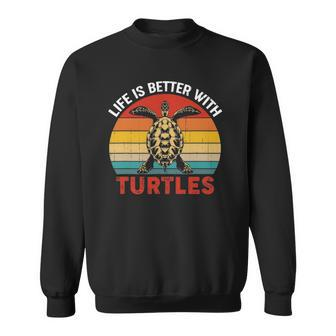 Retro Life Is Better With Turtles Design Sweatshirt | Mazezy