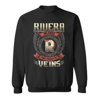 Rivera Blood Run Through My Veins Name Sweatshirt - Seseable
