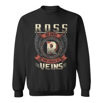 Ross Blood Run Through My Veins Name Sweatshirt - Seseable
