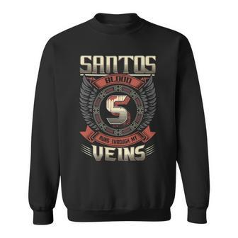 Santos Blood Run Through My Veins Name Sweatshirt - Seseable