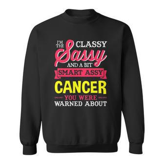 Sassy Cancer Birthday Gifts Zodiac Sign Costume Sweatshirt | Mazezy