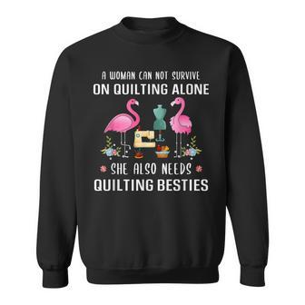 Sewing Flamingo A Woman Can Not Survive On Quilting Alone Sweatshirt - Thegiftio UK