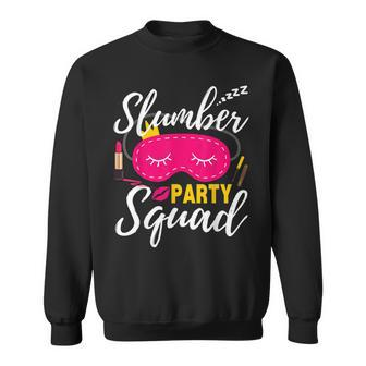 Slumber Party Squad Sleepover Pajama Spa Birthday Girl Woman Sweatshirt - Seseable