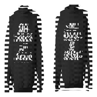 Small Business Big Dreams Entrepreneur Small Business Owner Sweatshirt | Mazezy