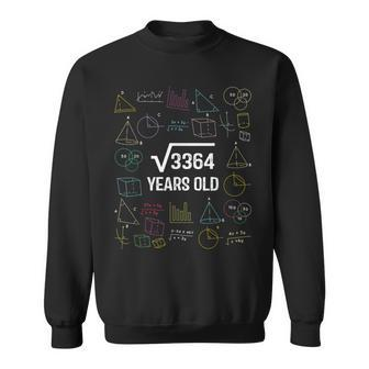 Square Root Of 3364 Cool Fifty Eight Years Old 58Th Birthday Sweatshirt - Seseable