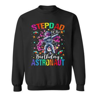 Stepdad Of The Birthday Astronaut Boy Space Theme Kids Sweatshirt - Seseable