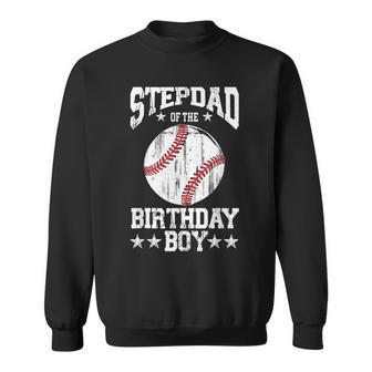 Stepdad Of The Birthday Boy Baseball Lover Vintage Retro Sweatshirt - Seseable