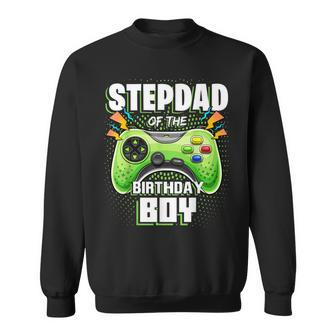Stepdad Of The Birthday Boy Matching Family Video Game Party Sweatshirt - Seseable