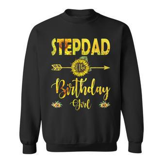 Stepdad Of The Birthday Girl Dad Sunflower Gifts Sweatshirt - Seseable