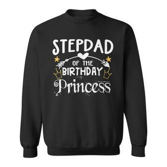 Stepdad Of The Birthday Princess Matching Family Sweatshirt - Seseable