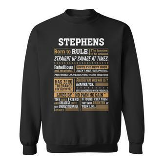 Stephens Name Gift Stephens Born To Rule Sweatshirt - Seseable