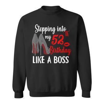 Stepping Into My 52Nd Birthday Like A Boss High Heels Women Sweatshirt - Seseable