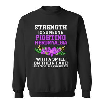 Strength Is Someone Fighting Fibromyalgia For Women Sweatshirt - Thegiftio UK