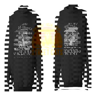 Support Your Local Street Catsraccoon Sunset Sweatshirt | Mazezy