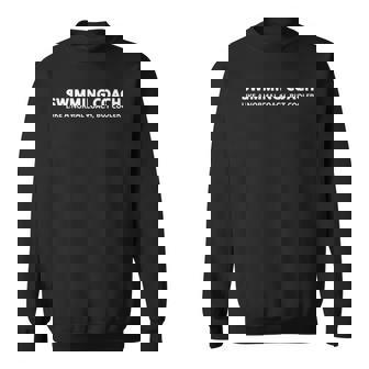 Swimming Coach Funny Swim Coach Sweatshirt | Mazezy