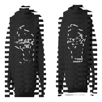 Tell Your Folks I Says Hi Wisconsin State Outline Midwest Sweatshirt - Thegiftio