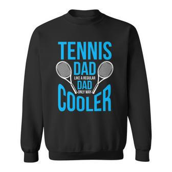 Tennis Dad Funny Cute Fathers Day Sweatshirt | Mazezy