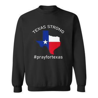Texas Strong Pray For Texas Pray For Uvalde Limited Edition Sweatshirt | Mazezy