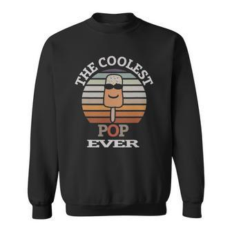 The Coolest Pop Ever Vintage Coolest Pop Ever For Men Sweatshirt - Thegiftio UK