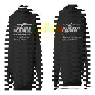 The Dadalorian Like A Dad Just Way Cooler Essential Sweatshirt | Mazezy