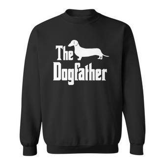 The Dogfather Dachshund Doxie Weiner Dog Funny Gift Idea Classic Sweatshirt | Mazezy