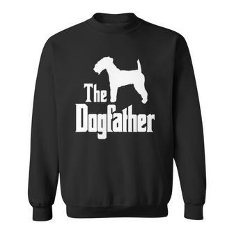 The Dogfather - Funny Dog Gift Funny Lakeland Terrier Sweatshirt | Mazezy