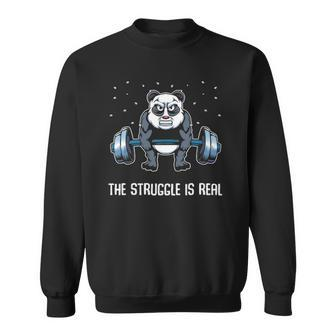 The Struggle Is Real Funny Fitness Panda Gymer Sweatshirt | Mazezy