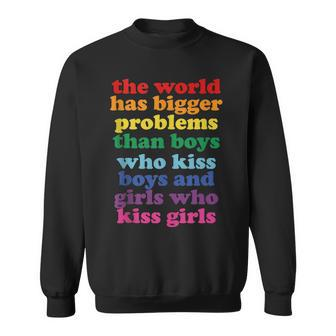 The World Has Bigger Problems Lgbt Community Gay Pride Sweatshirt | Mazezy