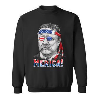 Theodore Roosevelt Merica 4Th July Men Usa Us President Sweatshirt - Seseable