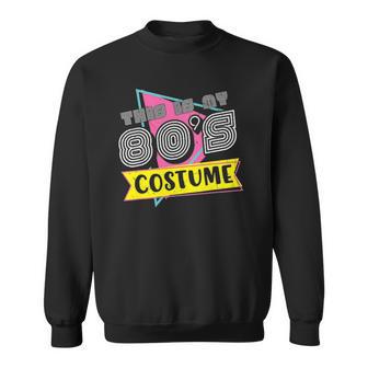 This Is My 80S Costume 1980S Costume Retro Vintage Sweatshirt - Thegiftio UK