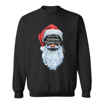 This Is My Christmas Pajama 877 Shirt Sweatshirt | Favorety UK