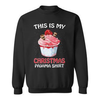 This Is My Christmas Pajama 878 Shirt Sweatshirt | Favorety CA