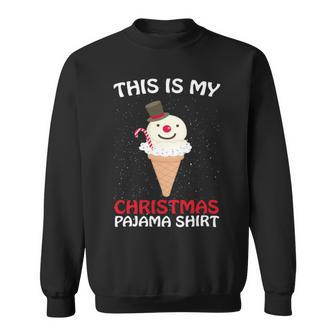 This Is My Christmas Pajama 879 Shirt Sweatshirt | Favorety