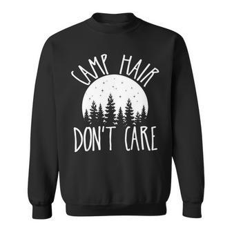 Trendy Camp Hair Dont Care Travel Camping Adventure Graphic T Shirt Sweatshirt - Monsterry UK