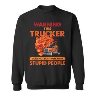 Trucker Warning - Trucking Trucks Diesel Truck Driver Sweatshirt - Thegiftio UK