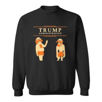 Trump Administration Maga Donald Trump Sweatshirt | Mazezy
