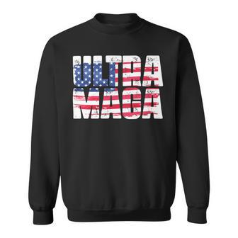 Ultra Maga And Proud Of It A Ultra Maga And Proud Of It V17 Sweatshirt | Favorety CA