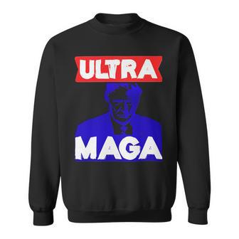 Ultra Maga Gift V3 Sweatshirt | Favorety