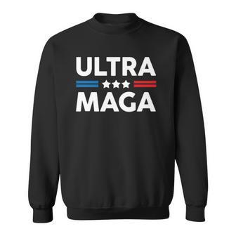 Ultra Mega Patriotic Trump Republicans Conservatives Apparel Sweatshirt | Mazezy