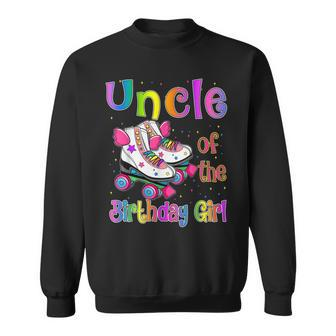 Uncle Birthday Girl Rolling Skate Birthday Family Party Sweatshirt - Seseable