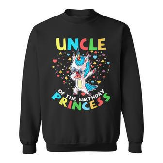 Uncle Of The Birthday Princess Girl Unicorn Dab Lover Sweatshirt - Seseable