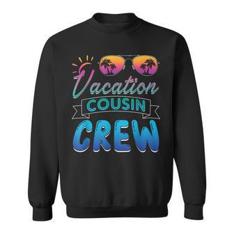 Vacation Cousin Crew Beach Cruise Sunglasses Family Vacation Sweatshirt - Thegiftio UK